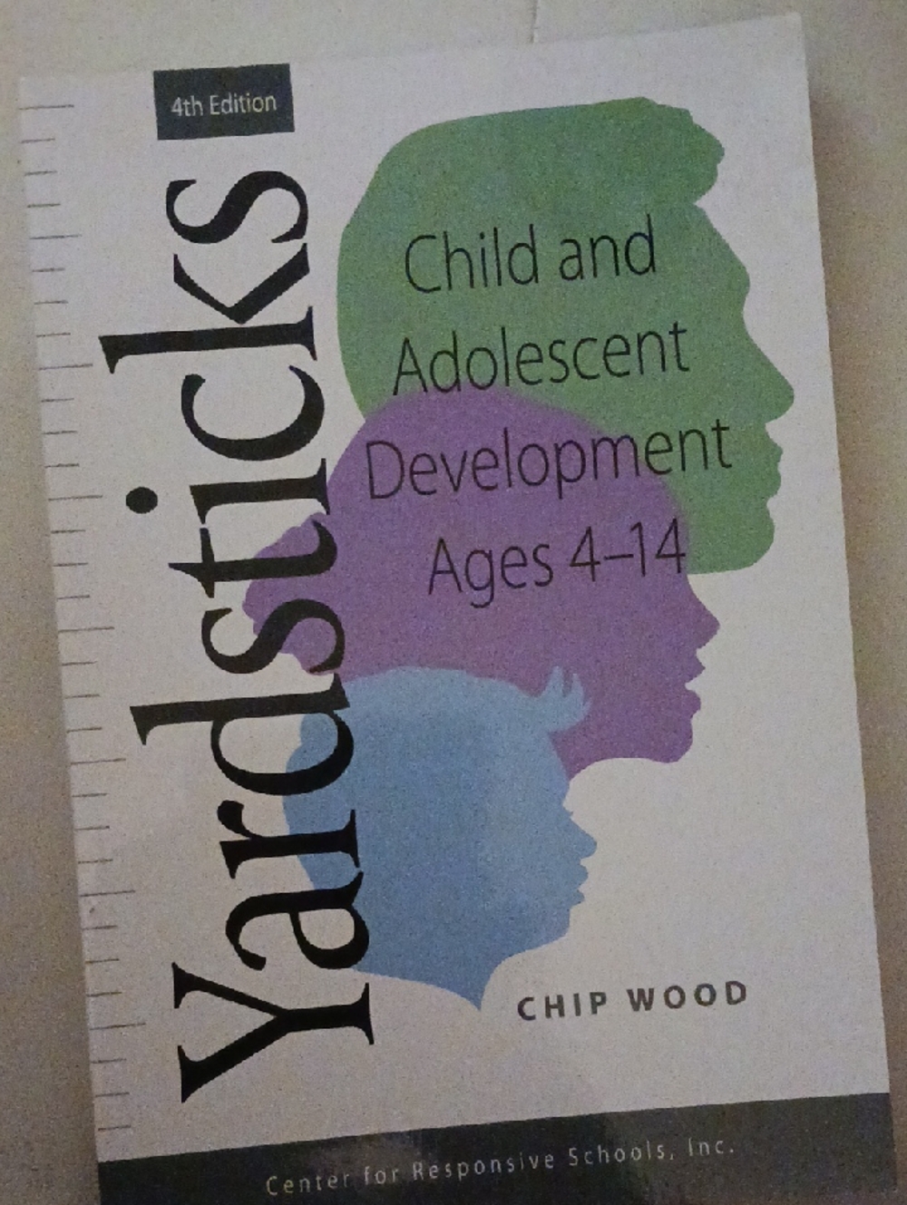 Yardsticks Child and Adolescent Development Ages 4-14 - Multi Color